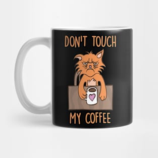 Don't Touch My Coffee Mug